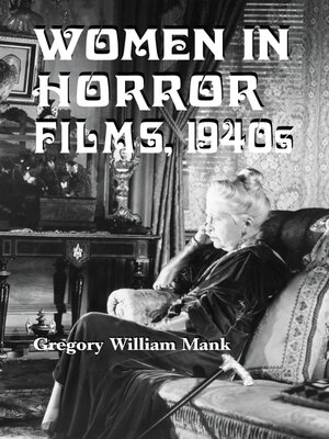 cover image of Women in Horror Films, 1940s